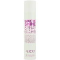 Eleven Australia Make Me Shine Spray Gloss 200 ml